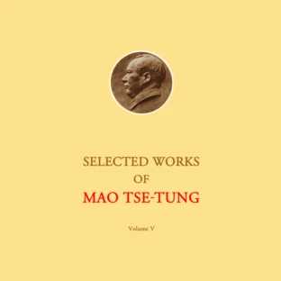 Selected Works of Mao Tse-Tung 5