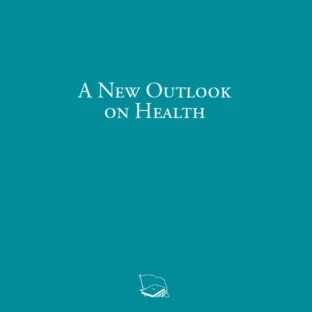 A New Outlook on Health